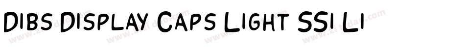 Dibs Display Caps Light SSi Light字体转换